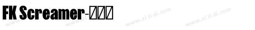 FK Screamer字体转换